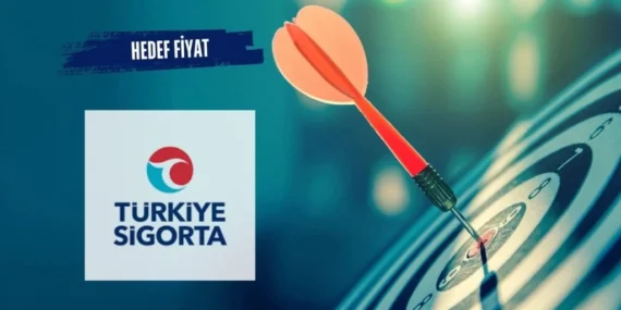 Türkiye Sigorta (TURSG) için 2026 hedef fiyatlar netleşiyor